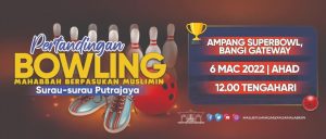 Pertandingan Bowling Mahabbah Muslimin Putrajaya